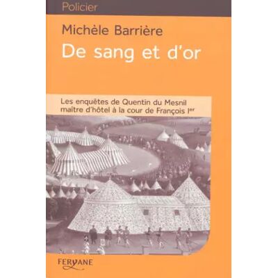 De sang et d'or - Michèle Barrière - Publicité De sang et d'or - Michèle Barrière - Publicité