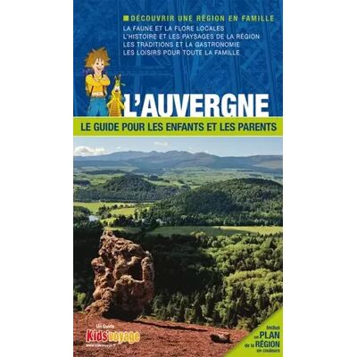 ITAK L'AUVERGNE GUIDE PR LES ENFANTS ET LES PARENTS - Publicité ITAK L'AUVERGNE GUIDE PR LES ENFANTS ET LES PARENTS - Publicité