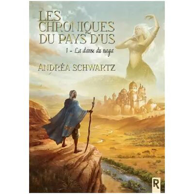 Les chroniques de pays d'Us - Andréa SCHWARTZ - Publicité Les chroniques de pays d'Us - Andréa SCHWARTZ - Publicité