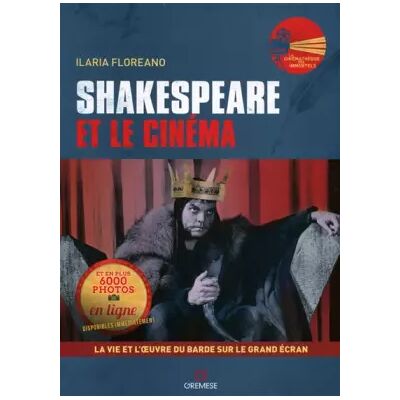 1 Shakespeare et le cinéma: La vie et l'oeuvre du barde sur le grand écran. - Ilaria Floreano - Publicité 1 Shakespeare et le cinéma: La vie et l'oeuvre du barde sur le grand écran. - Ilaria Floreano - Publicité