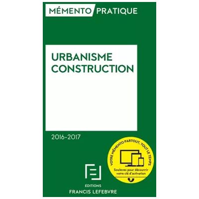 Edition 2016 Memento urbanisme construction 2016-2017 - Bernard Boubli, Didier Chavaux, Christian Gelu, Michel Huyghe, Collectif - Publicité Edition 2016 Memento urbanisme construction 2016-2017 - Bernard Boubli, Didier Chavaux, Christian Gelu, Michel Huyghe, Collectif - Publicité