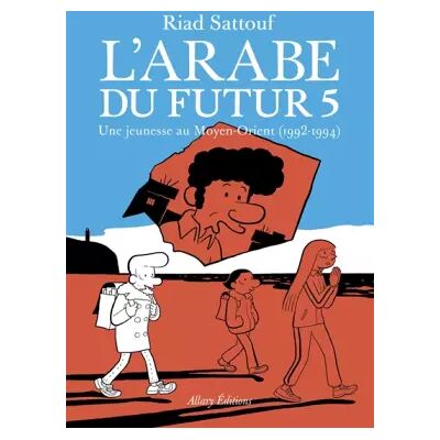 Illustrated L'Arabe du futur - volume 5 (05) - Riad Sattouf - Publicité Illustrated L'Arabe du futur - volume 5 (05) - Riad Sattouf - Publicité