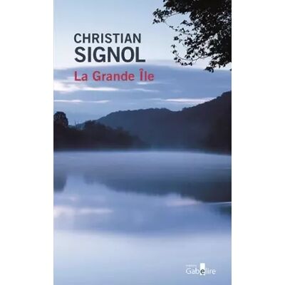 Large type / Large print La Grande Île - Christian Signol - Publicité Large type / Large print La Grande Île - Christian Signol - Publicité