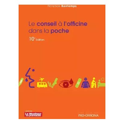10 Le conseil à l'officine dans la poche - Florence Bontemps - Publicité 10 Le conseil à l'officine dans la poche - Florence Bontemps - Publicité