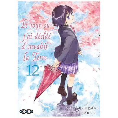 Ototo Le jour où j'ai décidé d'envahir la Terre - Maiko Ogawa - Publicité Ototo Le jour où j'ai décidé d'envahir la Terre - Maiko Ogawa - Publicité