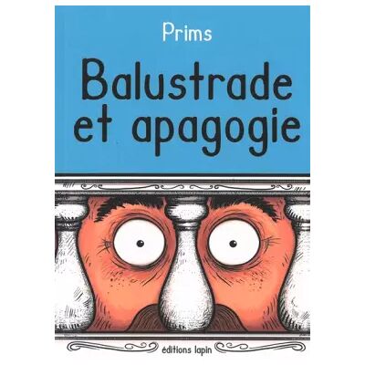 Illustrated Balustrade et apagogie - Prims - Publicité Illustrated Balustrade et apagogie - Prims - Publicité