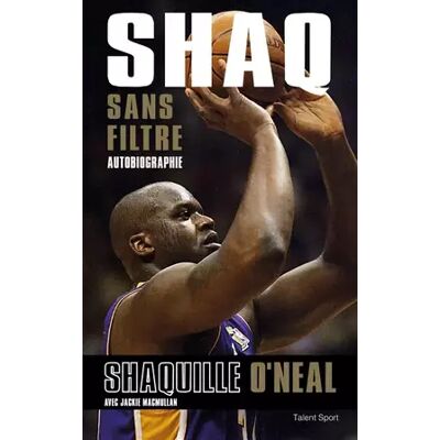 Illustrated Shaq sans filtre: Autobiographie - Shaquille O'Neal - Publicité Illustrated Shaq sans filtre: Autobiographie - Shaquille O'Neal - Publicité