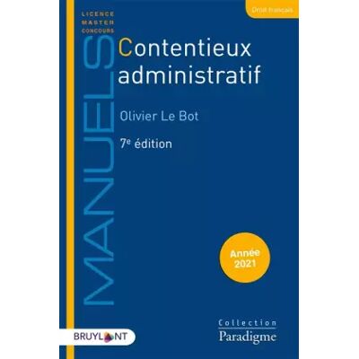7 Contentieux administratif - Olivier Le Bot - Publicité 7 Contentieux administratif - Olivier Le Bot - Publicité