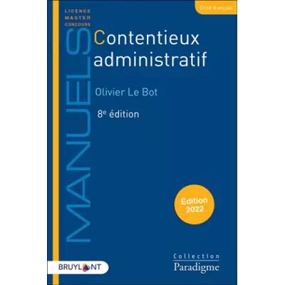 8 Contentieux administratif - Olivier Le Bot - Publicité 8 Contentieux administratif - Olivier Le Bot - Publicité