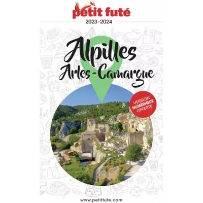 Illustrated Guide Alpilles-Camargue-Arles 2023 Petit Futé - Dominique Auzias, Jean-Paul Labourdette - Publicité Illustrated Guide Alpilles-Camargue-Arles 2023 Petit Futé - Dominique Auzias, Jean-Paul Labourdette - Publicité