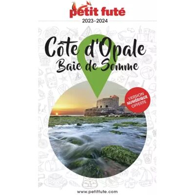Illustrated Guide Cote d'Opale 2023 Petit Futé: Baie de Somme - Dominique Auzias, Jean-Paul Labourdette - Publicité Illustrated Guide Cote d'Opale 2023 Petit Futé: Baie de Somme - Dominique Auzias, Jean-Paul Labourdette - Publicité