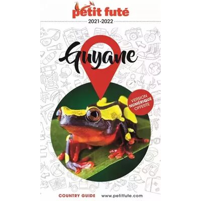 Illustrated Guide Guyane 2021 Petit Futé - Auzias d. / labourdette j. & alter - Publicité Illustrated Guide Guyane 2021 Petit Futé - Auzias d. / labourdette j. & alter - Publicité