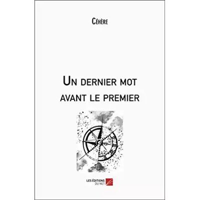 Un dernier mot avant le premier - Céhère - Publicité Un dernier mot avant le premier - Céhère - Publicité