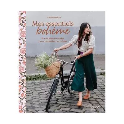 Illustrated Mes essentiels bohème, 18 modèles à coudre pour toutes les occasions - Charlène Plaut - Publicité Illustrated Mes essentiels bohème, 18 modèles à coudre pour toutes les occasions - Charlène Plaut - Publicité