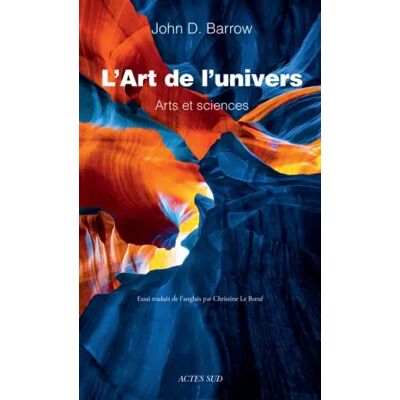 L'ART DE L'UNIVERS - D. BARROW JOHN / LE BOEUF CHRISTINE - Publicité L'ART DE L'UNIVERS - D. BARROW JOHN / LE BOEUF CHRISTINE - Publicité