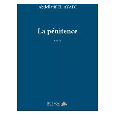 La pénitence - Abdellatif El Ayadi - Publicité La pénitence - Abdellatif El Ayadi - Publicité
