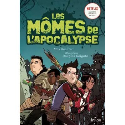 Illustrated Les mômes de l'apocalypse, Tome 01: Les mômes de l'apocalypse - Max Brallier - Publicité Illustrated Les mômes de l'apocalypse, Tome 01: Les mômes de l'apocalypse - Max Brallier - Publicité