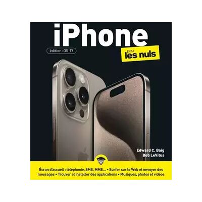 iPhone Pour les Nuls : ios, sms, mms, icloud, safari, prise en main de l'iphone - Edward C. Baig, Bob LeVitus - Publicité iPhone Pour les Nuls : ios, sms, mms, icloud, safari, prise en main de l'iphone - Edward C. Baig, Bob LeVitus - Publicité