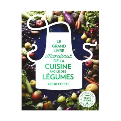 Illustrated Le grand livre Marabout des légumes: 450 recettes - Collect. Publicité Illustrated Le grand livre Marabout des légumes: 450 recettes - Collect. Publicité