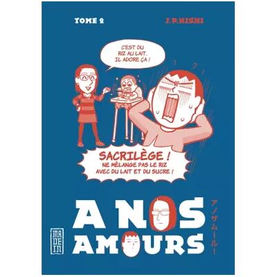 Illustrated A nos amours - Tome 2 - Jean-Paul Nishi - Publicité Illustrated A nos amours - Tome 2 - Jean-Paul Nishi - Publicité
