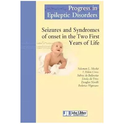 Seizures and syndromes of onset in the two first years of life - Solomon L Moshé, J Helen Cross, Julitta De Bellescize, Linda de Vries, Doug Nordli, Frederico Vigevano - Publicité Seizures and syndromes of onset in the two first years of life - Solomon L Moshé, J Helen Cross, Julitta De Bellescize, Linda de Vries, Doug Nordli, Frederico Vigevano - Publicité