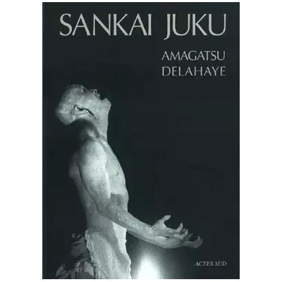 Nouvelle Sankai Juku - Ushio Amagatsu, Guy Delahaye - Publicité Nouvelle Sankai Juku - Ushio Amagatsu, Guy Delahaye - Publicité