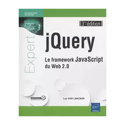 3e édition jQuery - Le framework JavaScript du Web 2.0 (3ième édition) - Luc Van Lancker - Publicité 3e édition jQuery - Le framework JavaScript du Web 2.0 (3ième édition) - Luc Van Lancker - Publicité