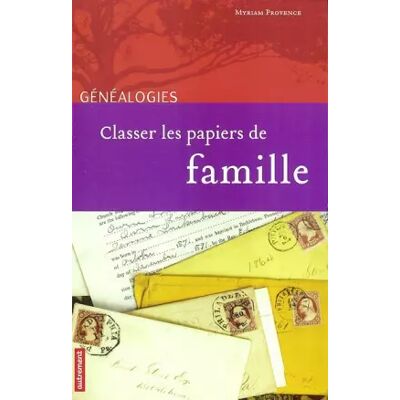 Classer les papiers de famille - Myriam Provence - Publicité Classer les papiers de famille - Myriam Provence - Publicité