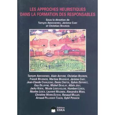 Les approches heuristiques dans la formation des responsables - Tamym Abdessemed - Publicité Les approches heuristiques dans la formation des responsables - Tamym Abdessemed - Publicité