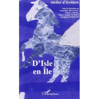D'Isle (Bezamat) en Ile - Amandine Bezamat, Fabio Namienzo, Marie-annick Noiret, Nicole Gibert - Publicité D'Isle (Bezamat) en Ile - Amandine Bezamat, Fabio Namienzo, Marie-annick Noiret, Nicole Gibert - Publicité