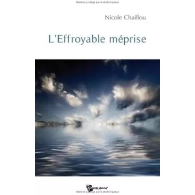 L'Effroyable Meprise - Nicole Chaillou - Publicité L'Effroyable Meprise - Nicole Chaillou - Publicité