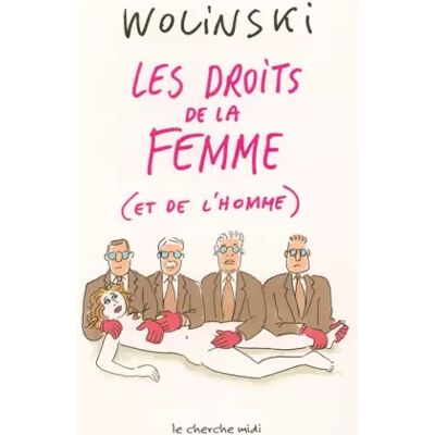 Les droits de la femme ( et de l'homme ) - WOLINSKI - Publicité Les droits de la femme ( et de l'homme ) - WOLINSKI - Publicité