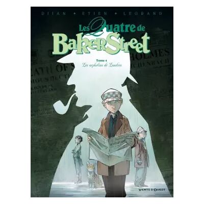 Les Quatre de Baker Street, tome 4 : Les orphelins de Londres - Jean-Blaise Djian, Olivier Legrand, David Etien - Publicité Les Quatre de Baker Street, tome 4 : Les orphelins de Londres - Jean-Blaise Djian, Olivier Legrand, David Etien - Publicité
