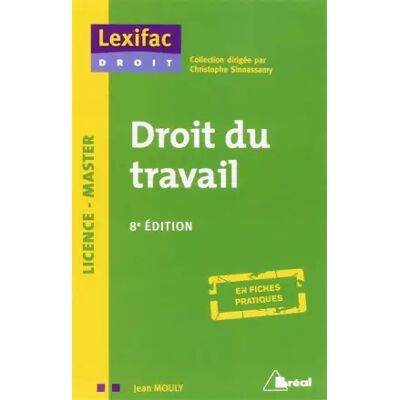 8 Droit du travail - Jean Mouly - Publicité 8 Droit du travail - Jean Mouly - Publicité