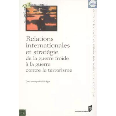 RELATIONS INTERNATIONALES ET STRATEGIQUES - PUR - Publicité RELATIONS INTERNATIONALES ET STRATEGIQUES - PUR - Publicité