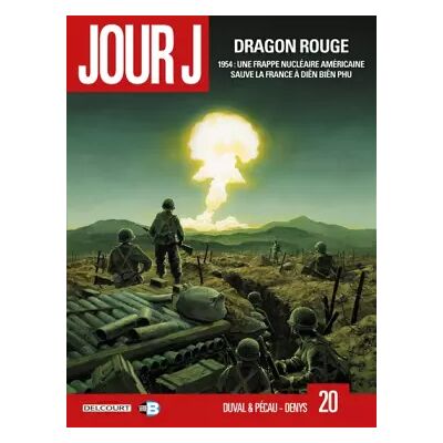 Jour J T20: Dragon rouge - Fred Duval, Jean-Pierre Pécau, Denys - Publicité Jour J T20: Dragon rouge - Fred Duval, Jean-Pierre Pécau, Denys - Publicité