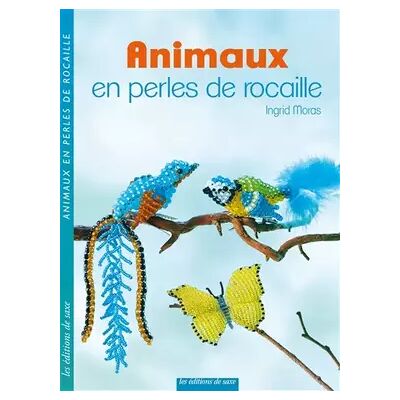 Illustrated ANIMAUX EN PERLES DE ROCAILLE - Ingrid MORAS - Publicité Illustrated ANIMAUX EN PERLES DE ROCAILLE - Ingrid MORAS - Publicité