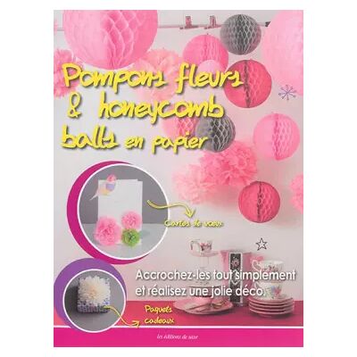 Illustrated Pompons fleurs et honeycomb balls en papier - Tamiko Miyazaki, Yuro, Collectif, Yoshiaki Fukuda, Mari Harada - Publicité Illustrated Pompons fleurs et honeycomb balls en papier - Tamiko Miyazaki, Yuro, Collectif, Yoshiaki Fukuda, Mari Harada - Publicité