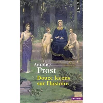 Douze leçons sur l'histoire - Antoine Prost - Publicité Douze leçons sur l'histoire - Antoine Prost - Publicité