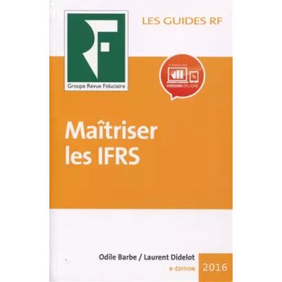 8 Maîtriser les IFRS 2016 - Odile Barbe, Laurent Didelot - Publicité 8 Maîtriser les IFRS 2016 - Odile Barbe, Laurent Didelot - Publicité