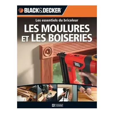 Les Moulures et les Boiseries - & decker Black - Publicité Les Moulures et les Boiseries - & decker Black - Publicité