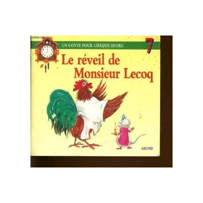 GRÜND À l'auberge des 3 girolles/Le réveil de Monsieur Lecoq - Anne-Marie Dalmais, Annie Bonhomme - Publicité GRÜND À l'auberge des 3 girolles/Le réveil de Monsieur Lecoq - Anne-Marie Dalmais, Annie Bonhomme - Publicité