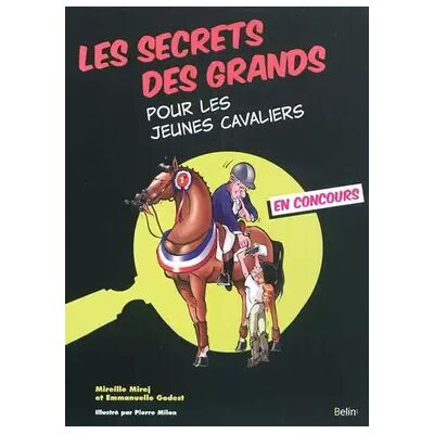 Les secrets des grands pour les jeunes cavaliers - En concours - Mireille Mirej, Emmanuelle Godest, Pierre Milon, Marine Oussedik - Publicité Les secrets des grands pour les jeunes cavaliers - En concours - Mireille Mirej, Emmanuelle Godest, Pierre Milon, Marine Oussedik - Publicité