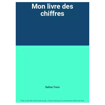 Mon livre des chiffres - Salina Yoon - Publicité Mon livre des chiffres - Salina Yoon - Publicité