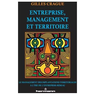 Entreprise, management et territoire - Gilles Crague - Publicité Entreprise, management et territoire - Gilles Crague - Publicité