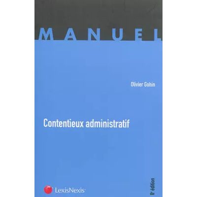 8 Contentieux administratif - Olivier Gohin - Publicité 8 Contentieux administratif - Olivier Gohin - Publicité