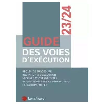 Guide des voies d'exécution 23/24 - Collectif - Publicité Guide des voies d'exécution 23/24 - Collectif - Publicité