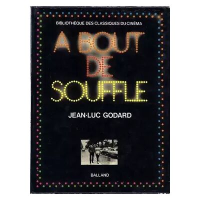 Bibliothèque des classiques du cinéma À bout de souffle - Jean-Luc Godard - Publicité Bibliothèque des classiques du cinéma À bout de souffle - Jean-Luc Godard - Publicité