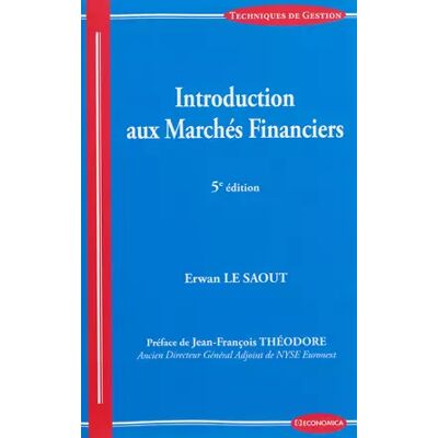 5e édition Introduction aux marchés financiers - Erwan Le Saout - Publicité 5e édition Introduction aux marchés financiers - Erwan Le Saout - Publicité