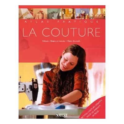 Atlas pratique de la couture facile - Collectif - Publicité Atlas pratique de la couture facile - Collectif - Publicité